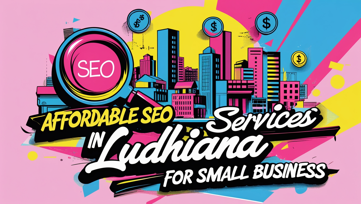 Affordable SEO Services in Ludhiana,Local SEO Ludhiana,Instagram growth for small businesses,SEO experts near me Ludhiana