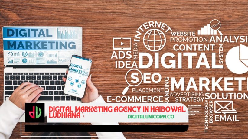 Why Digital Unicorn is the Top Digital Marketing Agency in BRS Nagar, Ludhiana