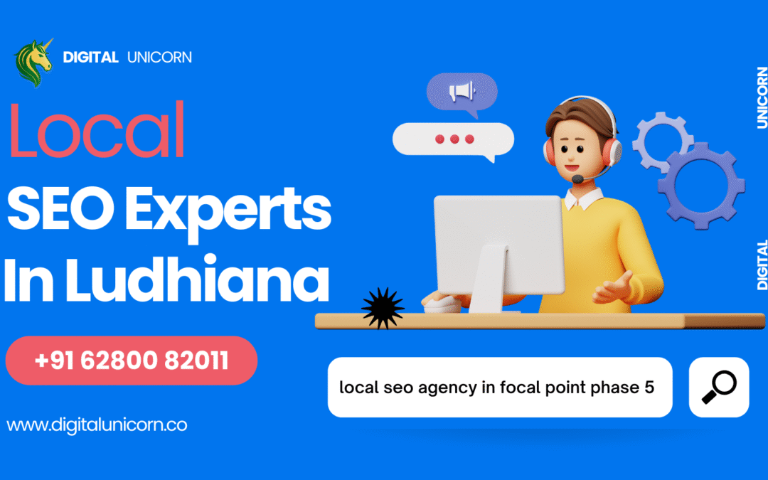 Local seo agency in focal point phase 4, top local seo expert company, local seo company in ludhiana